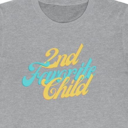 Grey Tee shirt with Blue and yellow wording: 2nd favorite child