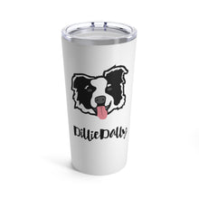 Load image into Gallery viewer, DillieDally Insulated Tumbler
