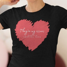 Load image into Gallery viewer, Black Tee shirt with Pink Heart and white wording: They&#39;re my issues and I&#39;m keeping them
