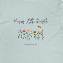 Load image into Gallery viewer, heather ice blue  T shirt with flowers and bee and wording: happy little thoughts and one tiny buzz kill 
