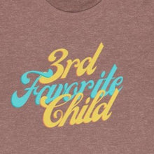 Load image into Gallery viewer, Heather mauve Tee shirt with Blue and yellow wording: 3rd favorite child
